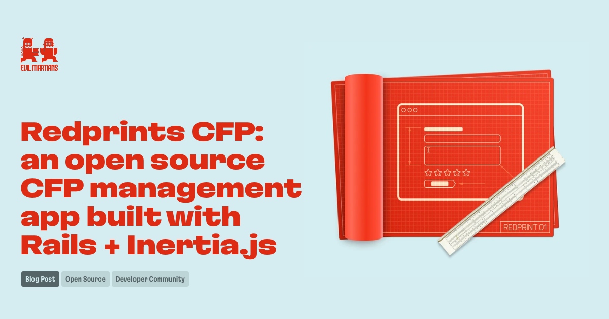 Redprints CFP: an open source CFP management app built with Rails + Inertia.js Feature image