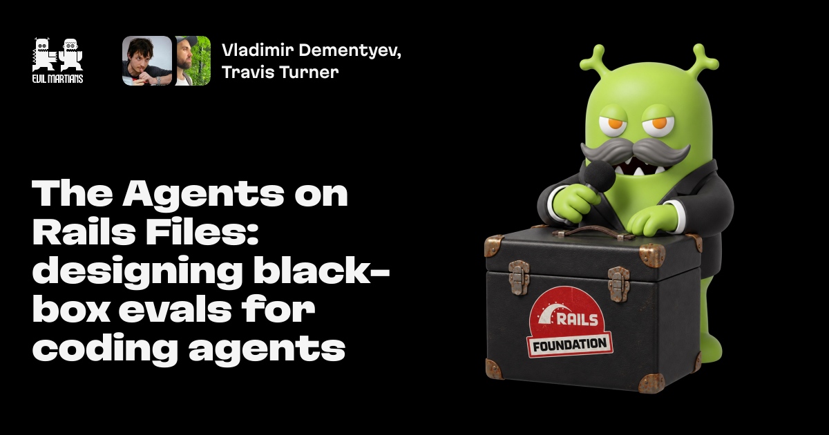 The Agents on Rails Files: designing black-box evals for coding agents