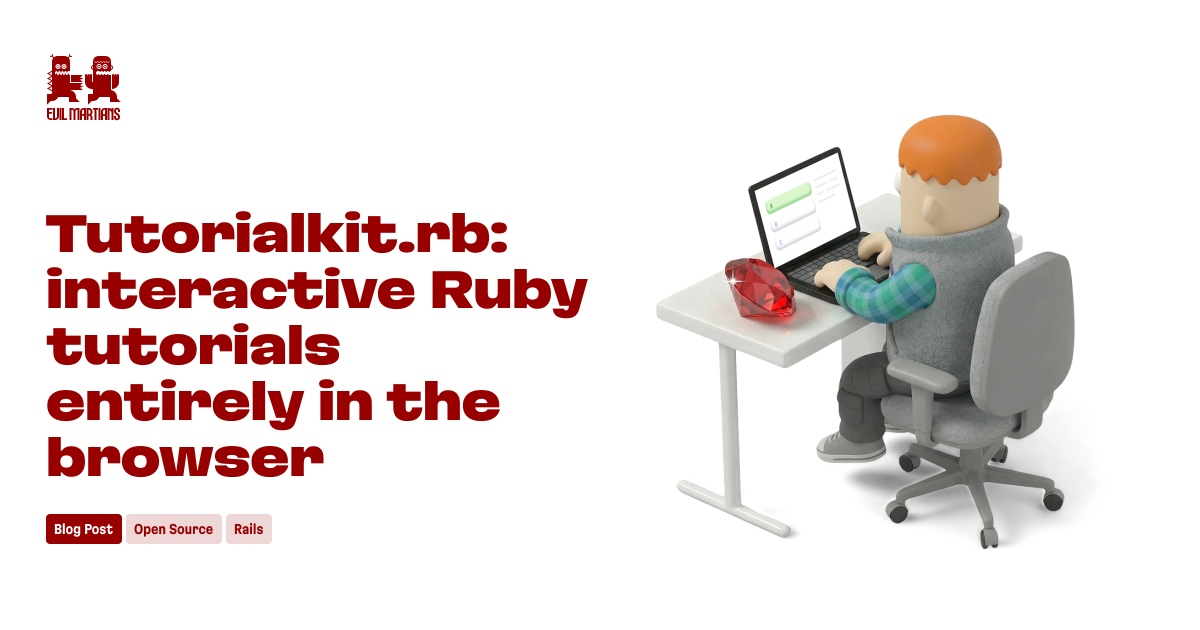 TutorialKit.rb Releases Browser-Based Ruby Tutorial Toolkit