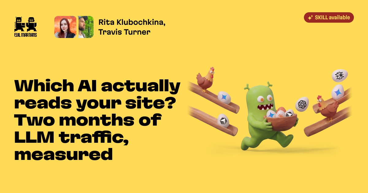 Which AI actually reads your site? Two months of LLM traffic, measured—Martian Chronicles, Evil Martians’ team blog
