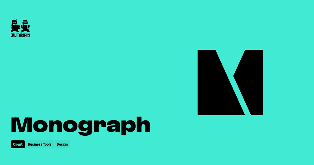 Monograph and Evil Martians