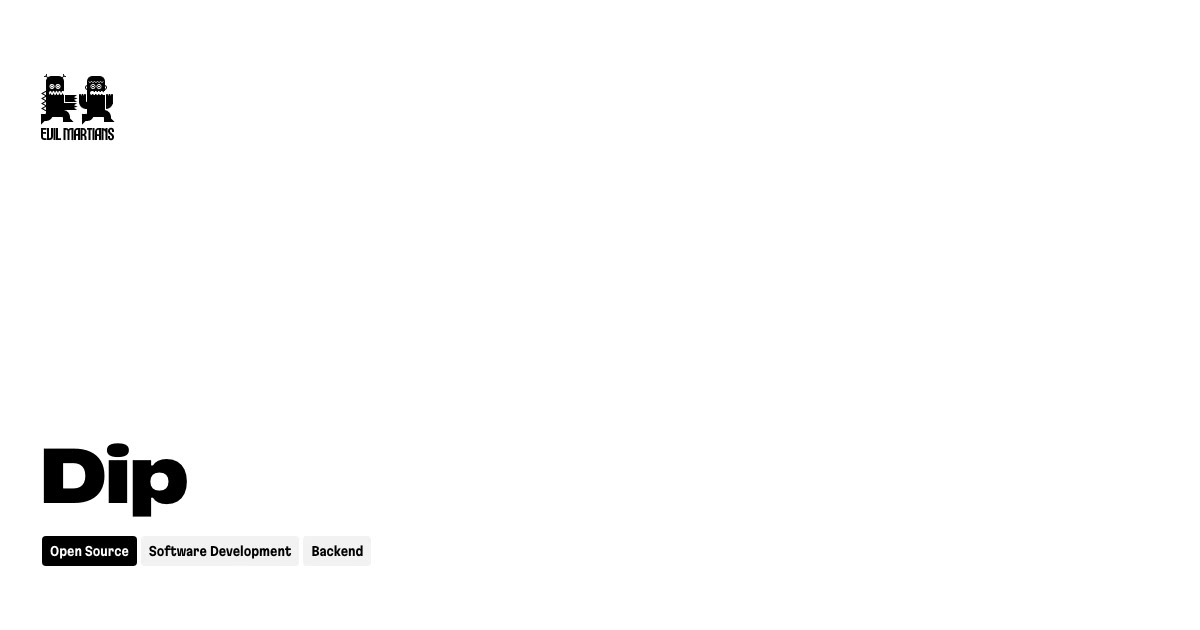 Dip at Evil Martians