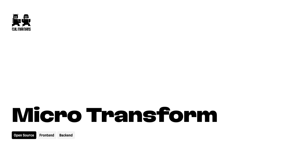 Micro transform at evil martians
