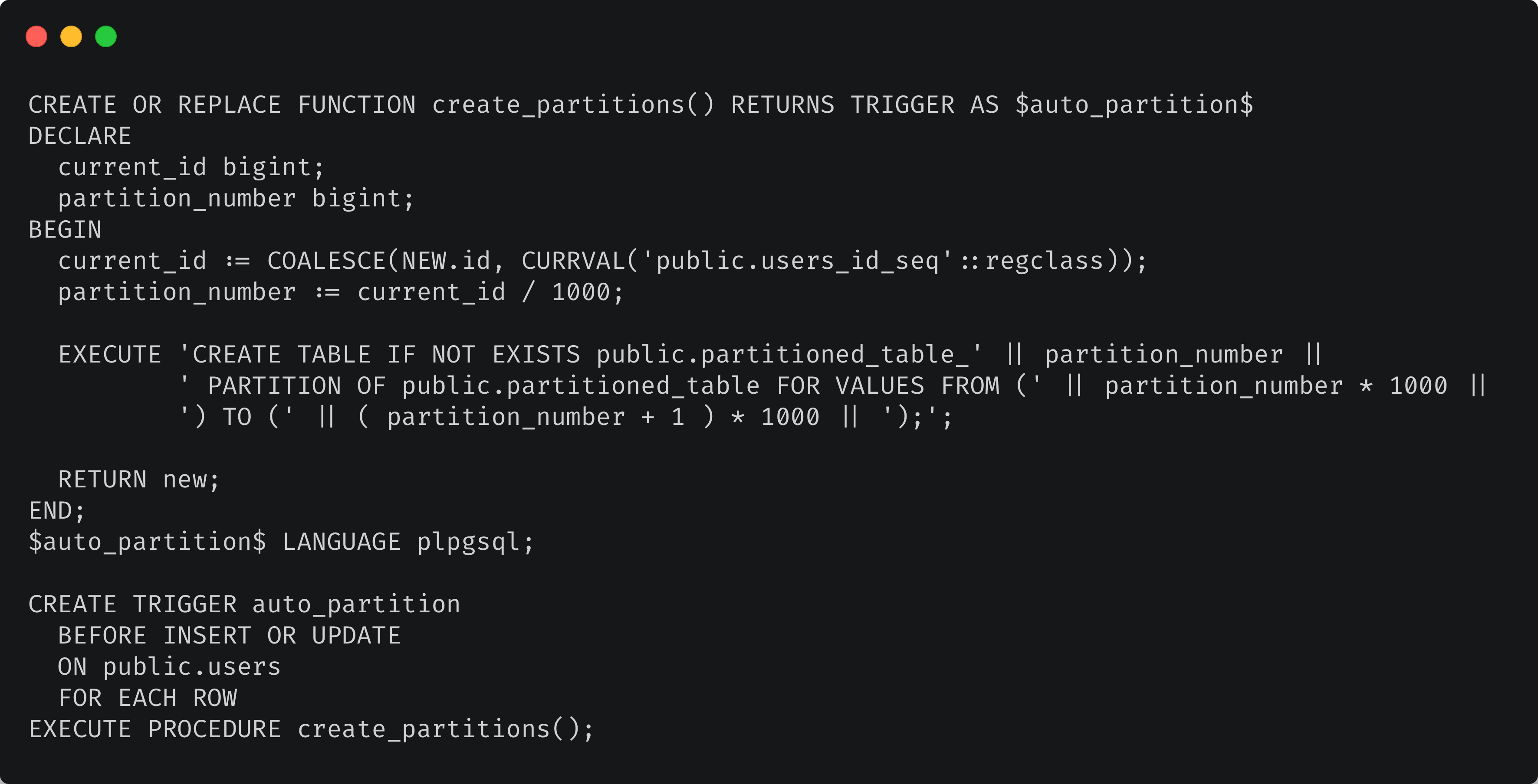 Using triggers to create partitions for every 1000 users