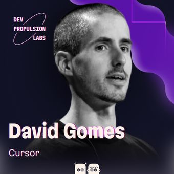 Cover for David Gomes of Cursor: the future is here and unevenly distributed