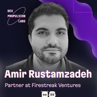 Cover for Amir Rustamzadeh of Firestreak Ventures: founders before products