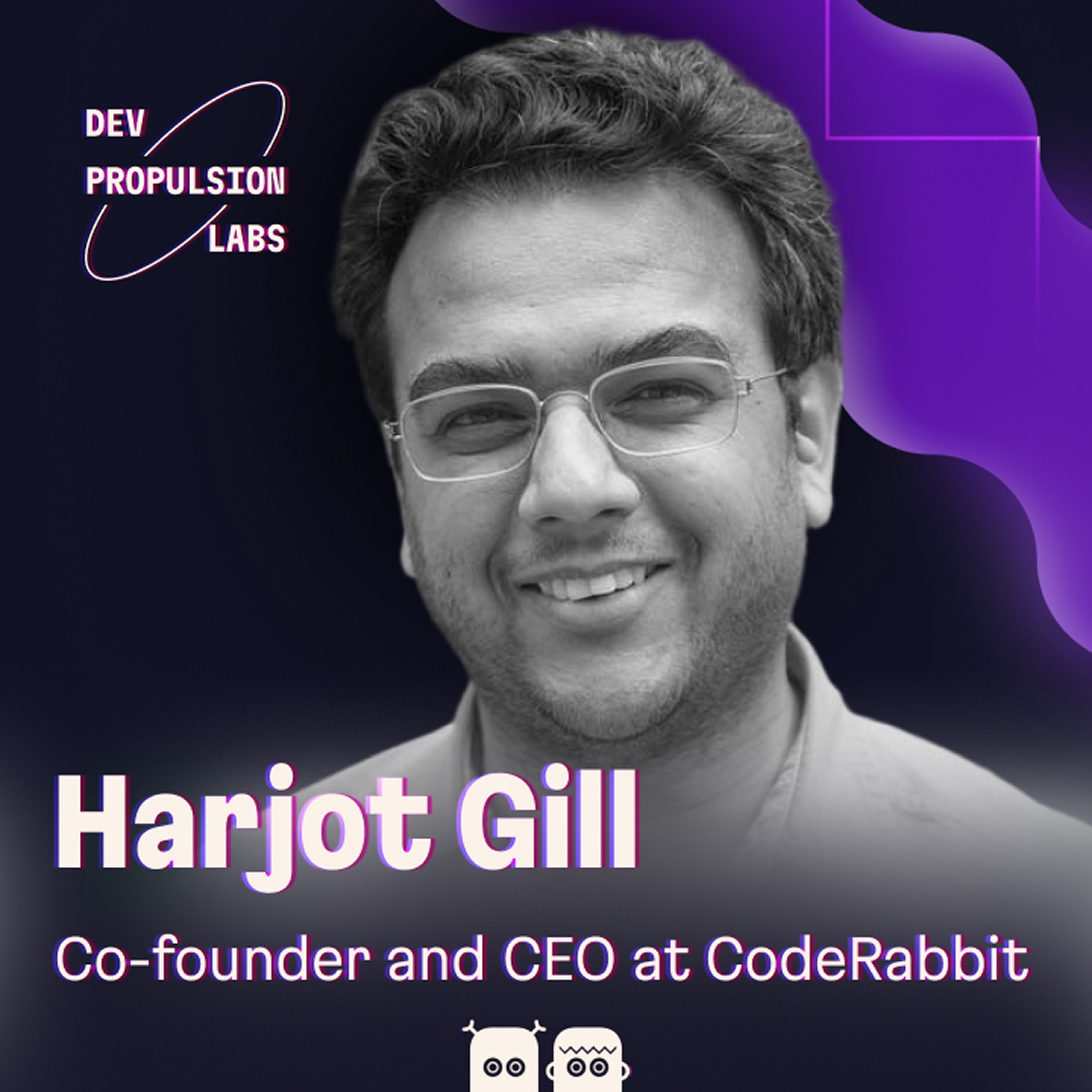 Cover for Harjot Gill: how CodeRabbit went from viral in Japan to $60M Series B