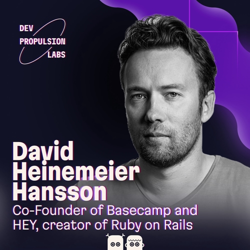 Cover for Episode 9: David Heinemeier Hansson (DHH), Basecamp, HEY, Ruby on Rails creator