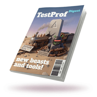 Cover for TestProf Digest 2026.4: surprising finds from 30k specs