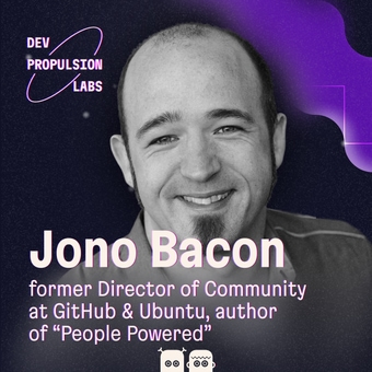 Cover for Season 3, Episode 2: Jono Bacon, former Director of Community at GitHub and Ubuntu