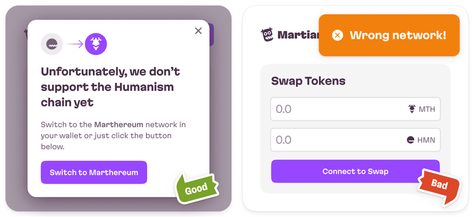 In the interface example on the right, a UI note displays a call to action when it's not possible to connect to a particular chain, on the left, there is an interface example with a simple pop up that indicates the wrong network, with no user guidance provided.