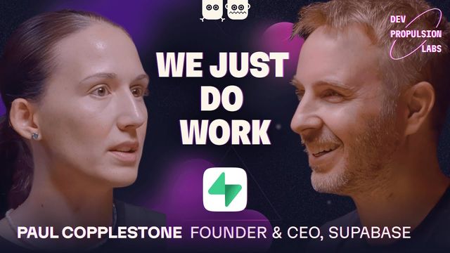 Paul Copplestone, CEO of Supabase, on Dev Propulsion Labs podcast